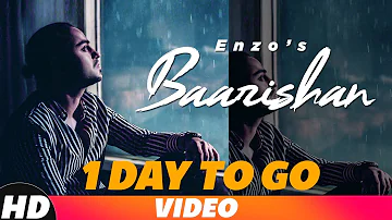 1 Day To Go | Baarishan | Enzo | Releasing On 4th October 2018 | Speed Records