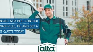 Nashville, TN Pest Control - Alta Pest Control - (615) 375-4118