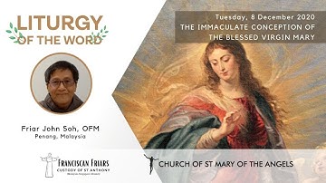 Liturgy of the Word - The Immaculate Conception of the Blessed Virgin Mary - 8 December 2020