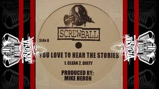 Screwball ‎– You Love To Hear The Stories Featuring – MC Shan [Pro Godfather Don] (2000)