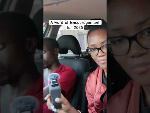 Encouragement For 2025 