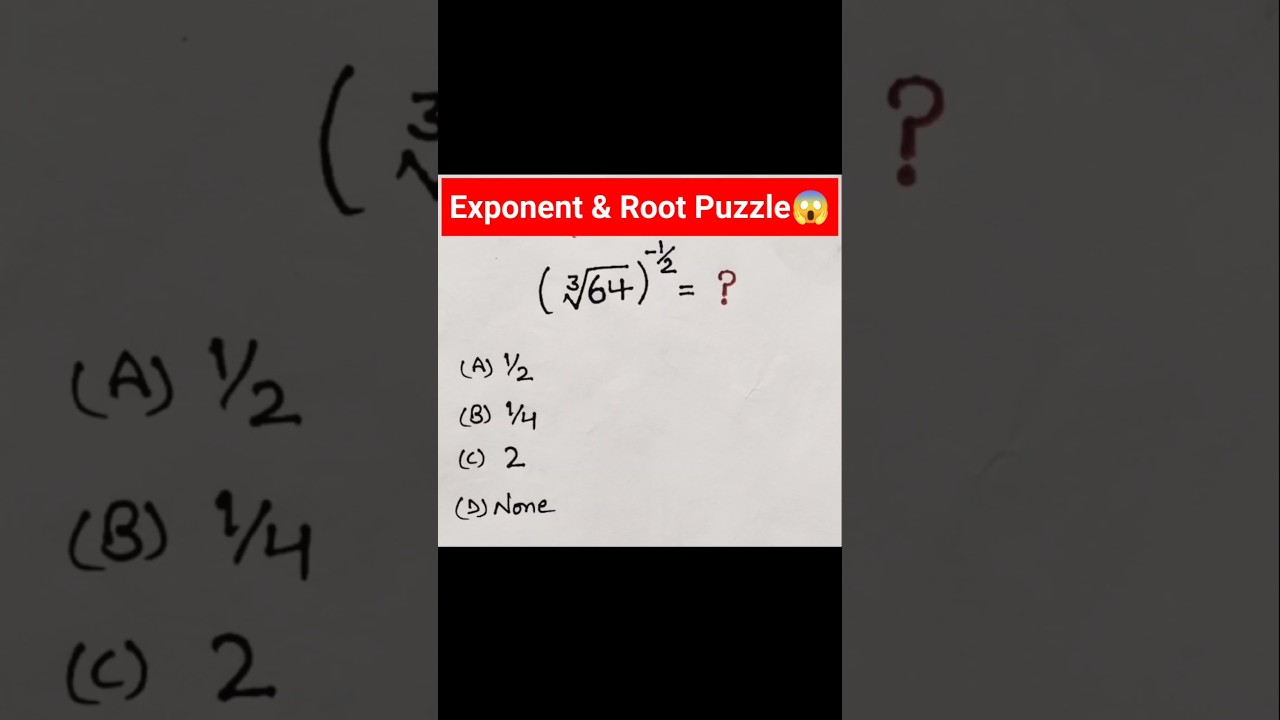 Exponent & Root Puzzle That Traps Everyone 😱 | Math Trick 