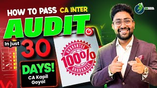 How to Pass CA Inter Audit in 30 Days - Important topics by CA Kapil Goyal