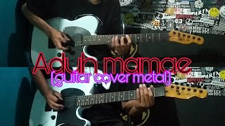 Aduh mamae (Guitar cover metal) ft. Bayu