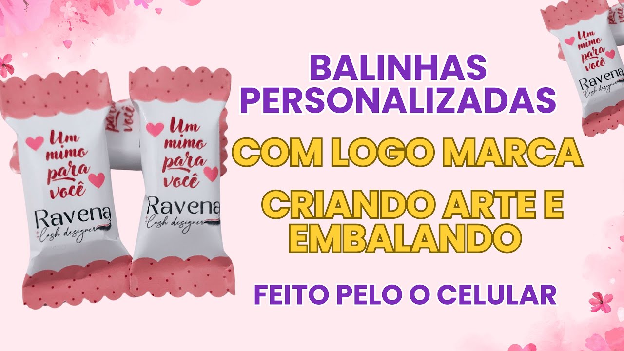 Como Fazer Balinhas Personalizadas pelo Celular no Canva Grátis | Passo a Passo Completo