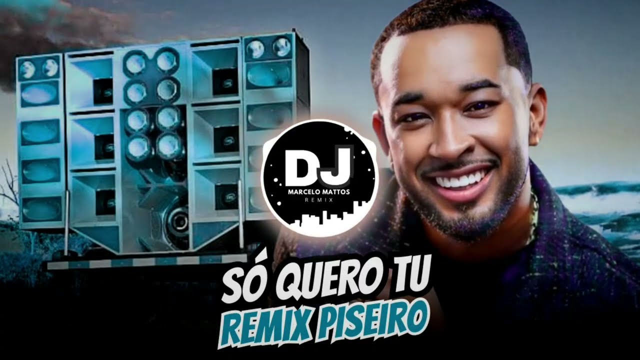 SÓ QUERO TU TOQUEDEZ REMIX PISEIRO MÚSICA NOVA