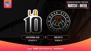 SoCal Central North Final | LA10 FC vs. Rose City FC | 2025 Spring Season