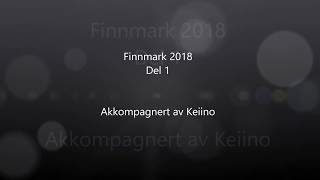 Finnmark 2018 Del 1
