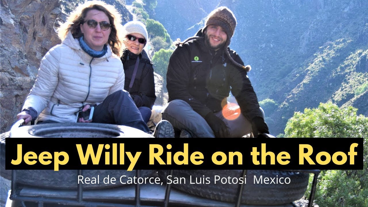 Real de Catorce, San Luis Potosi: Jeep Willy Adventure Ride
