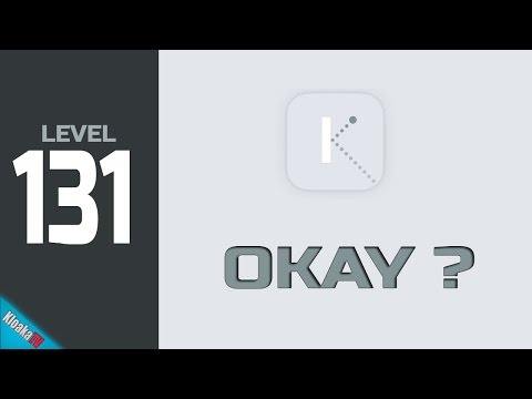 Okay - Level 131 Walkthrough