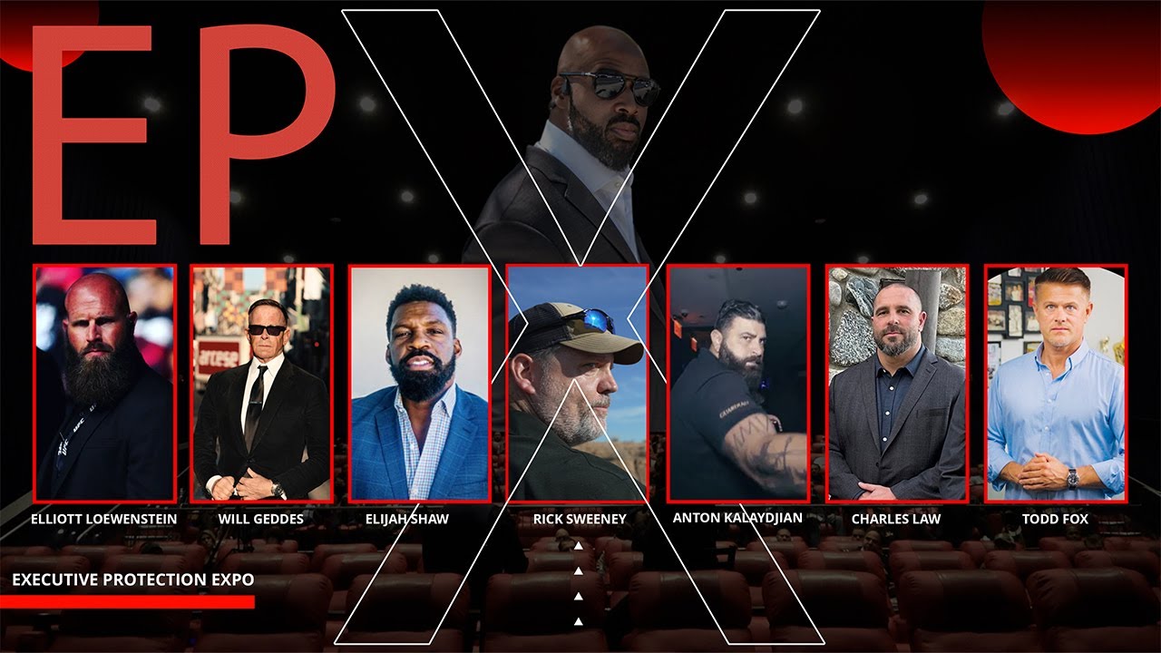 EP X - Executive Protection Expo (Live Event)