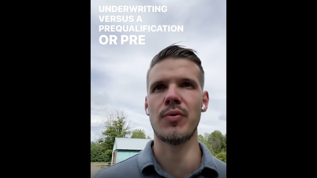 Buyer Tip #7 - Pre Qualification Versus Underwriting