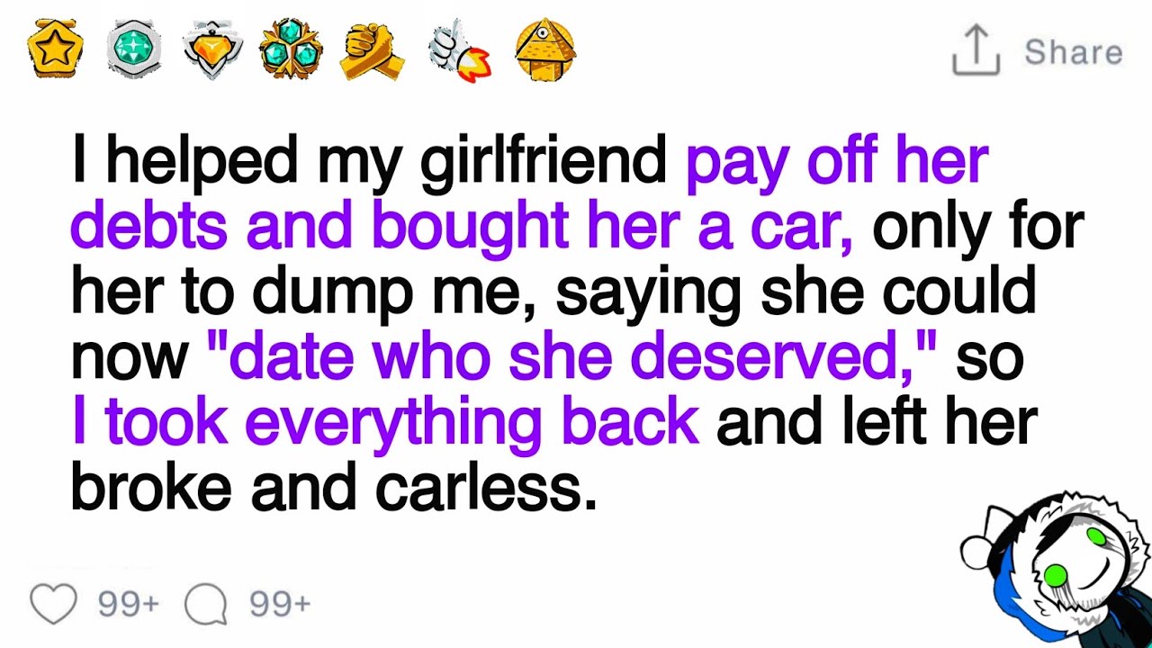 Paid Off Her Debts, Bought Her a Car, Then She Dumped Me, So I Took It