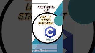 programs(else _if ladder statement)|cnotes|quotes|#programmingshorts #programminglanguage #coding