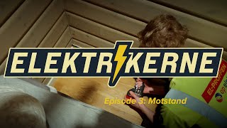 Elektrikerne (Sesong 1) - Episode 3: Motstand