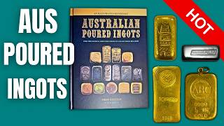 Australian Poured Ingots Book - Perth Mint, ABC, Harrington Bullion, Engelhard Gold and Silver Bars