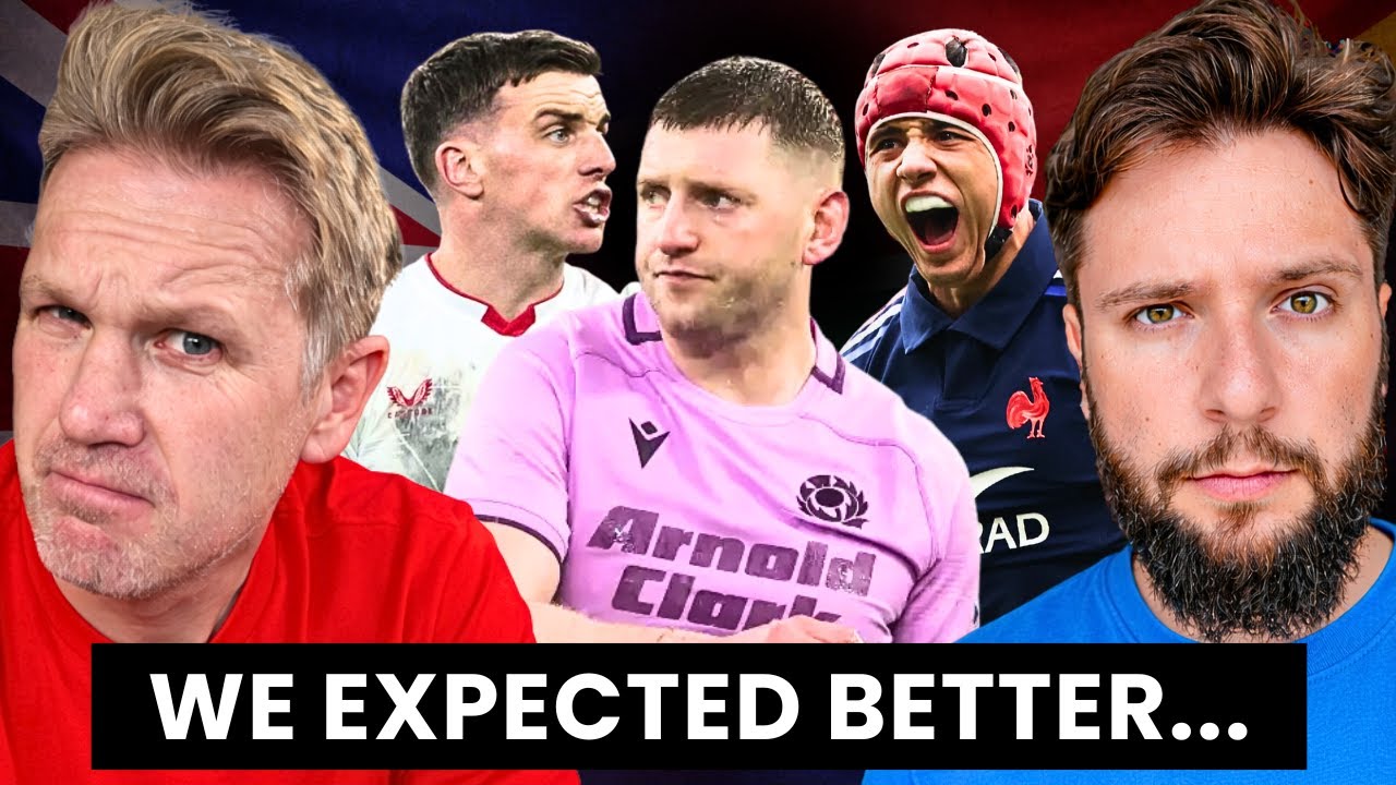 WE EXPECTED BETTER | SIX NATIONS ROUND 1 REVIEW