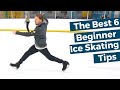 The best 6 beginner ice skating tips