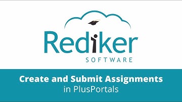 Create and Submit Assignments with Rediker Software