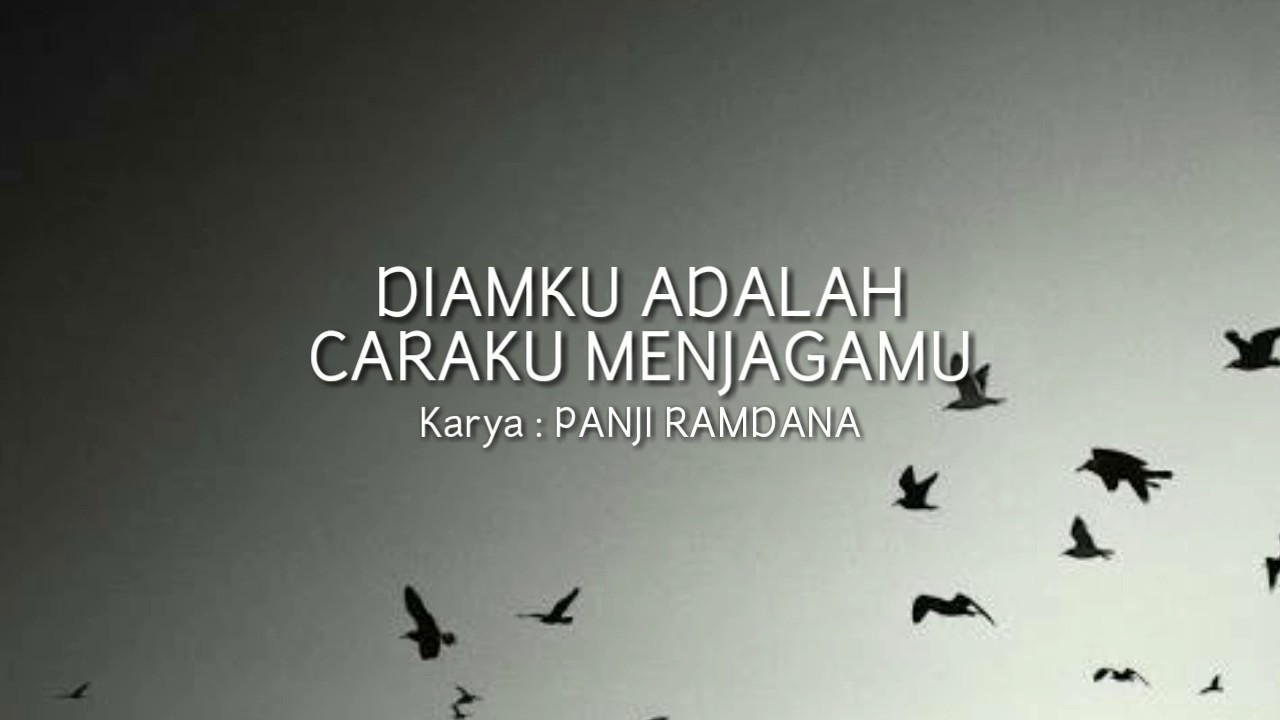 Panji Ramdana Diamku Adalah Caraku Menjagamu Youtube