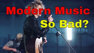 Why Is Modern Music So Bad? A Critical Analysis