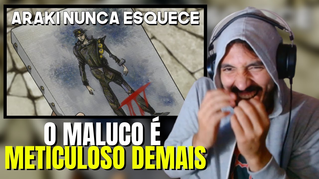 ARAKI NUNCA ESQUECE PARTE 3 | Leozin React | Leozin React