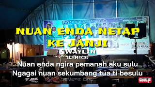 Fun Fair Serian | Nuan Enda Netap ke Janji - SwayLin (LyRics)