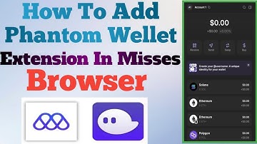 How To Add Phantom Wellet Extension In Misses Browser || Full Guide In This Video