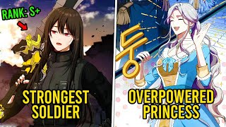 (Part 1-4) World’s Strongest Soldier Reincarnates in Novel World as an Overpowered Princess