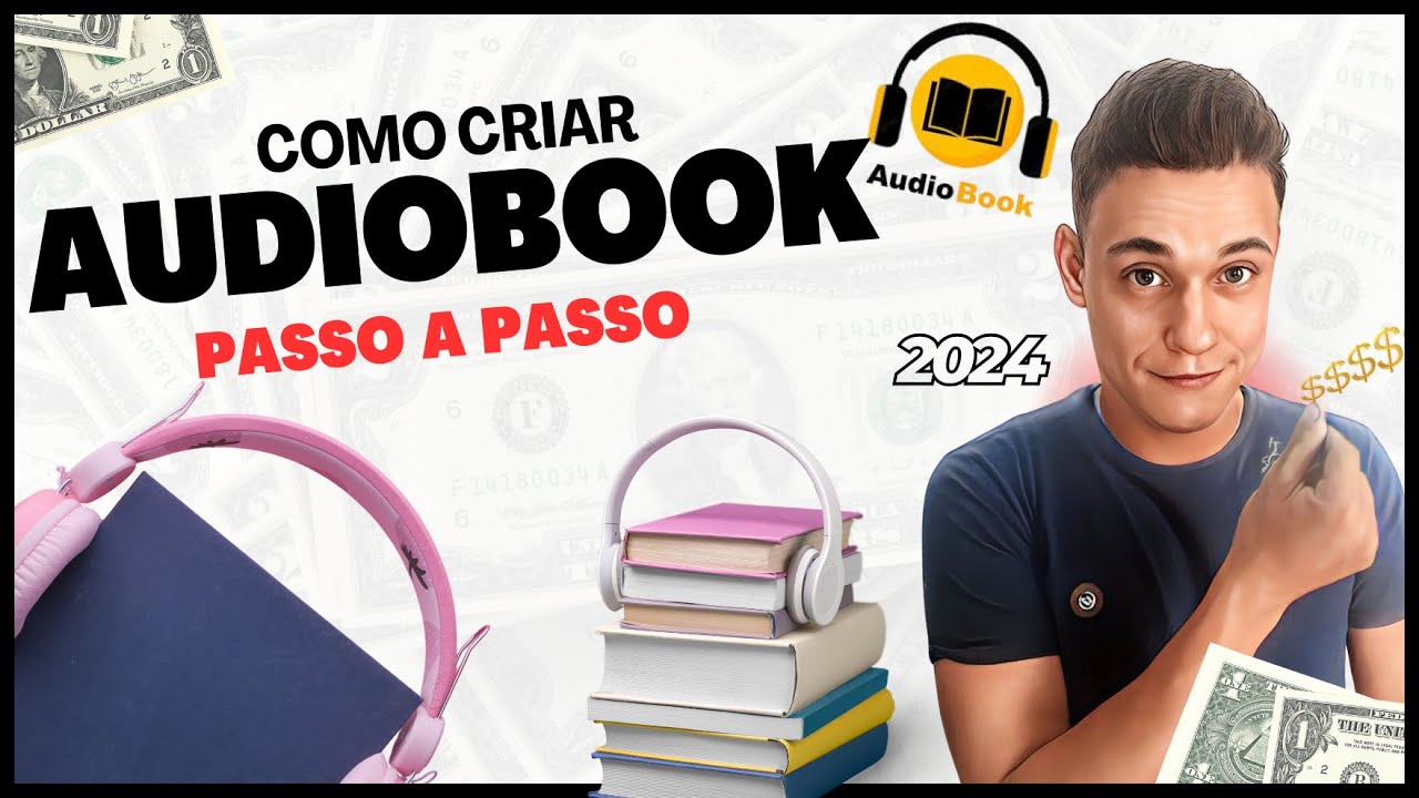 Como Criar Audiobooks e Ganhar Dinheiro: Passo a Passo Completo!