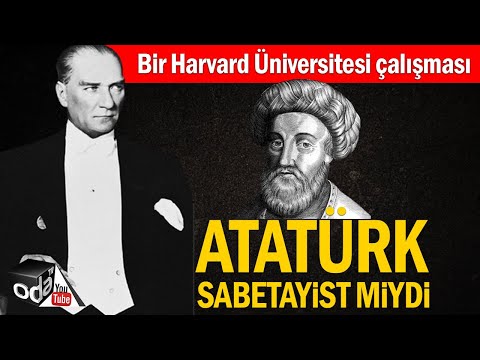 Atatürk Sabetayist miydi - Bir Harvard Üniversitesi Çalışması