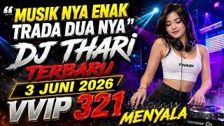 Dj Thari Beatloop Terbaru 3 Juni 2026 Vvip 321