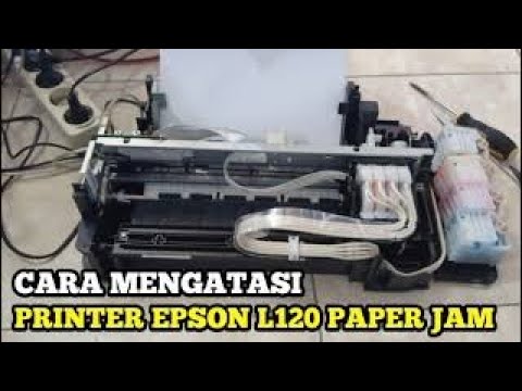 cara mengatasi printer epson l120 paper jam