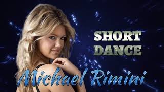 Michael Rimini - Short Dance Mix ( New İtalo Disco  )