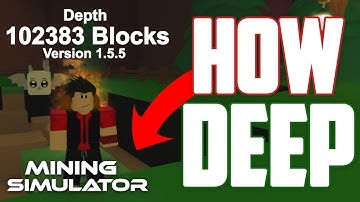 HOW DEEP CAN WE MINE IN ROBLOX MINING SIMULATOR!?