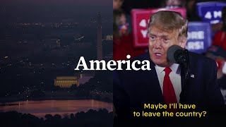 President Trump Says He'll Leave America if He Loses | Joe Biden For President 2020