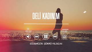 Deli Kadınım