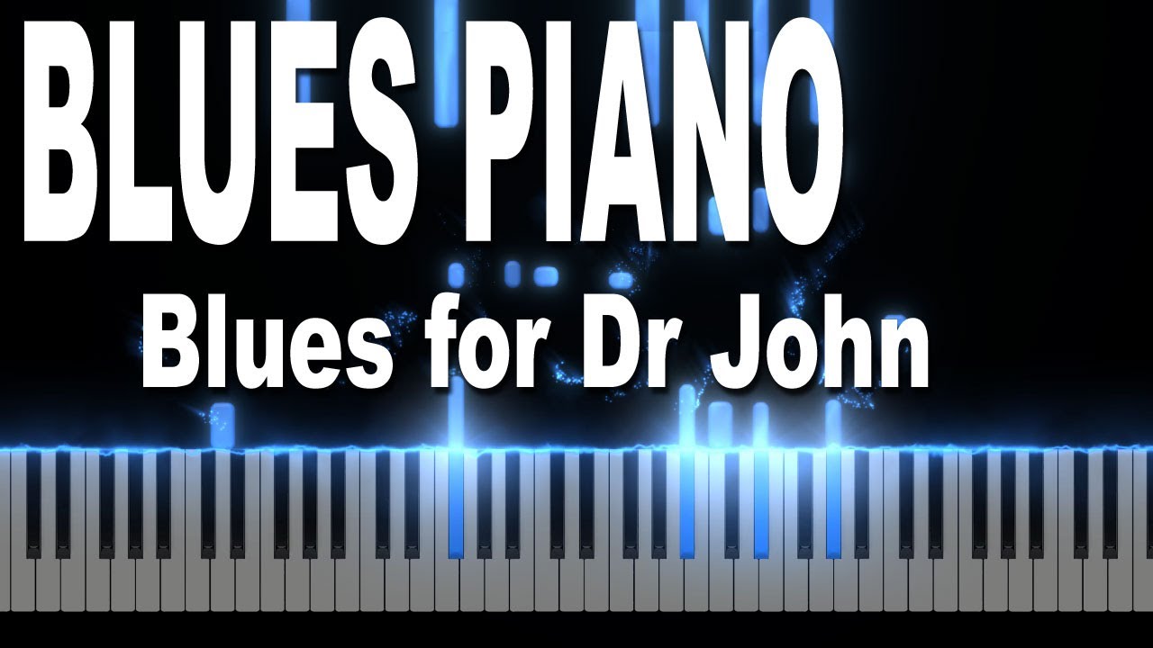 "Blues for Dr John" BLUES PIANO Tutorial Solo Instrumental (Slow Blues)