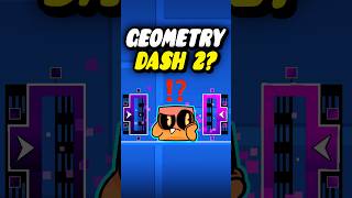 Geometry Dash 2 Is Finally Out? #geometrydash