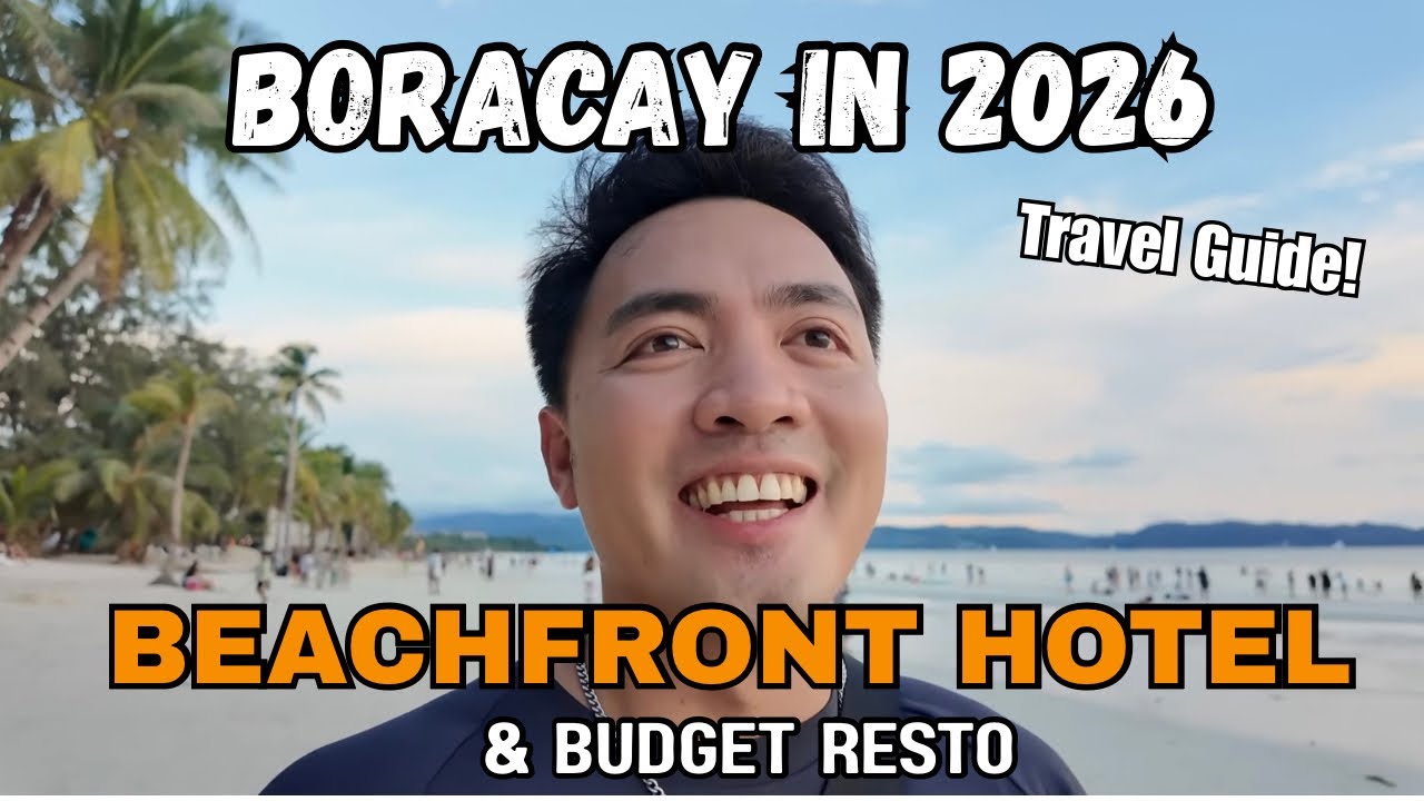 Traveling to BORACAY IN 2026: Beachfront Hotel + Budget Meals
