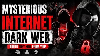 The Dark Web Explained Secrets Hidden Deep Inside the Internet (2026) | Dark Web Secrets Revealed