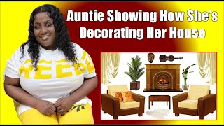 Auntie Showing How She’s Decorating Her House