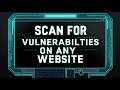 Scan Websites for Vulnerabilities in Minutes!