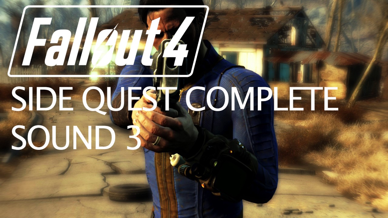 Fallout 4 Side Quest Complete Sound 3 YouTube