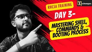 RHCSA Training Day 3 – Mastering Shell, Commands &amp; Booting Process |  #LinuxTraining #RHCSA