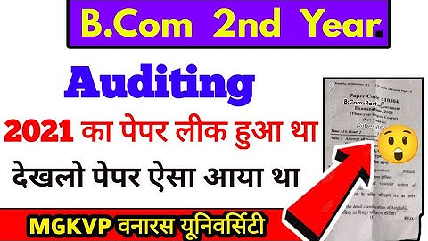Bcom 2nd year Auditing paper 2022, mgkvp University, paper hacker, B.com 3rd year