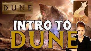 Introduction to the Dune Universe