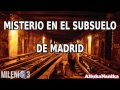 Milenio 3 - Misterio en el subsuelo de Madrid