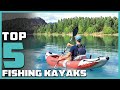 Top 5 Best Fishing Kayaks in 2024 | Expert Reviews, Our Top Choices