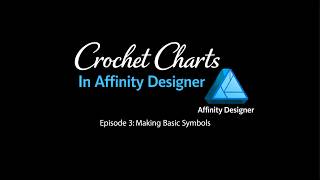 How to Make Crochet Symbols in Affinity Designer FAST